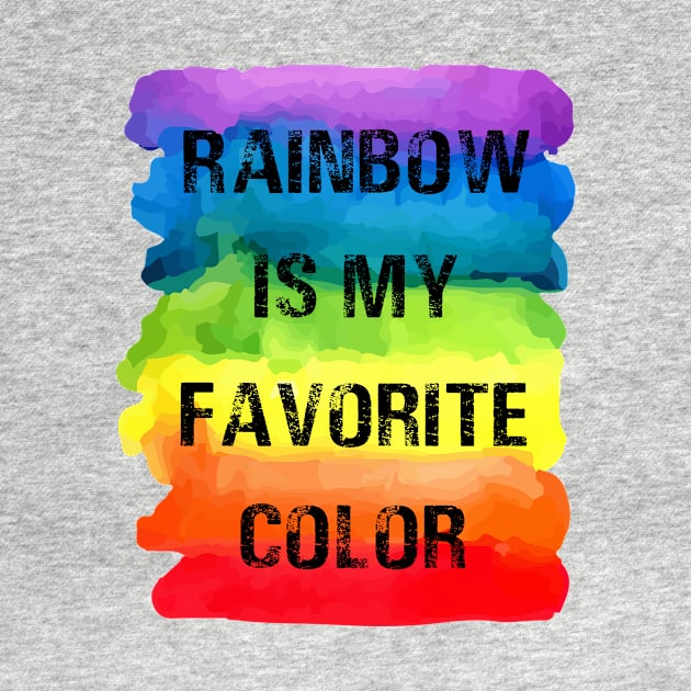 Rainbow Is My Favorite Color by Chakra Shine